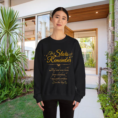The Stars Remember Sweatshirt – Cosmic Quote Pullover, Celestial Graphic Crewneck