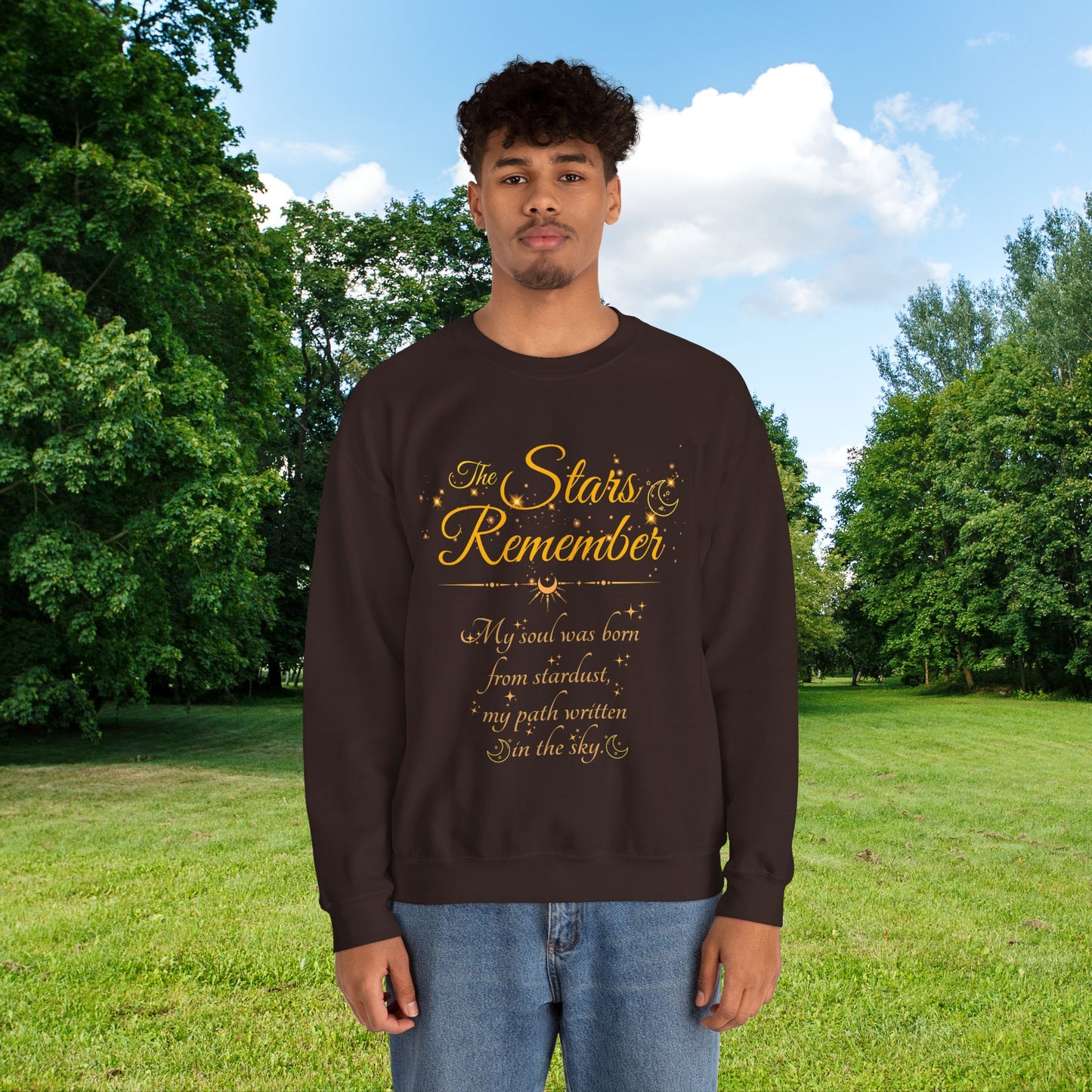 The Stars Remember Sweatshirt – Cosmic Quote Pullover, Celestial Graphic Crewneck